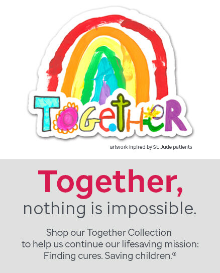 Shop our Together Collection to help us continue our lifesaving mission.