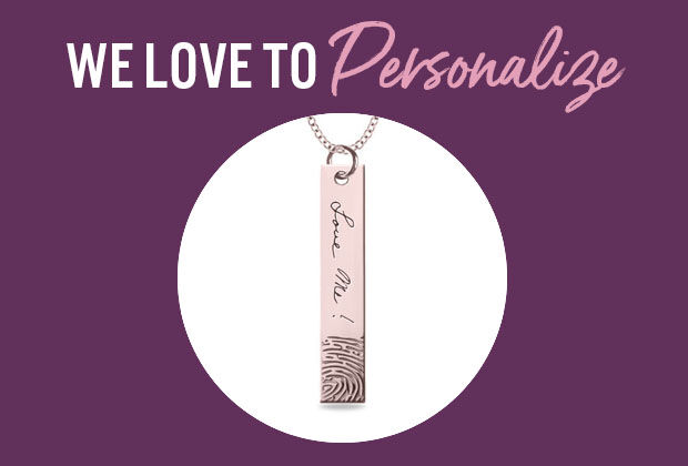 We Love to Personalize